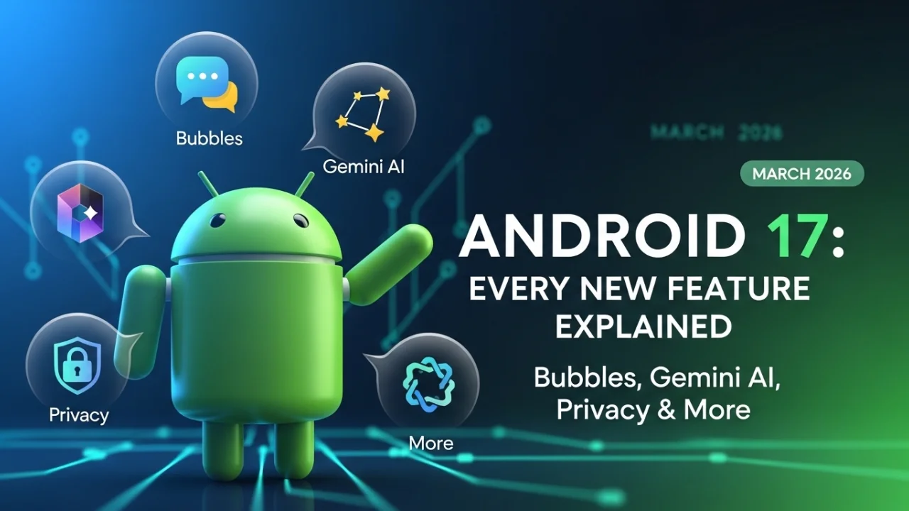 Android 17 Features and Updates